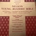 Nelson Young Reader's Bible NIB 1972 #114Z Zipper W/ Cross Black Faux Leather
