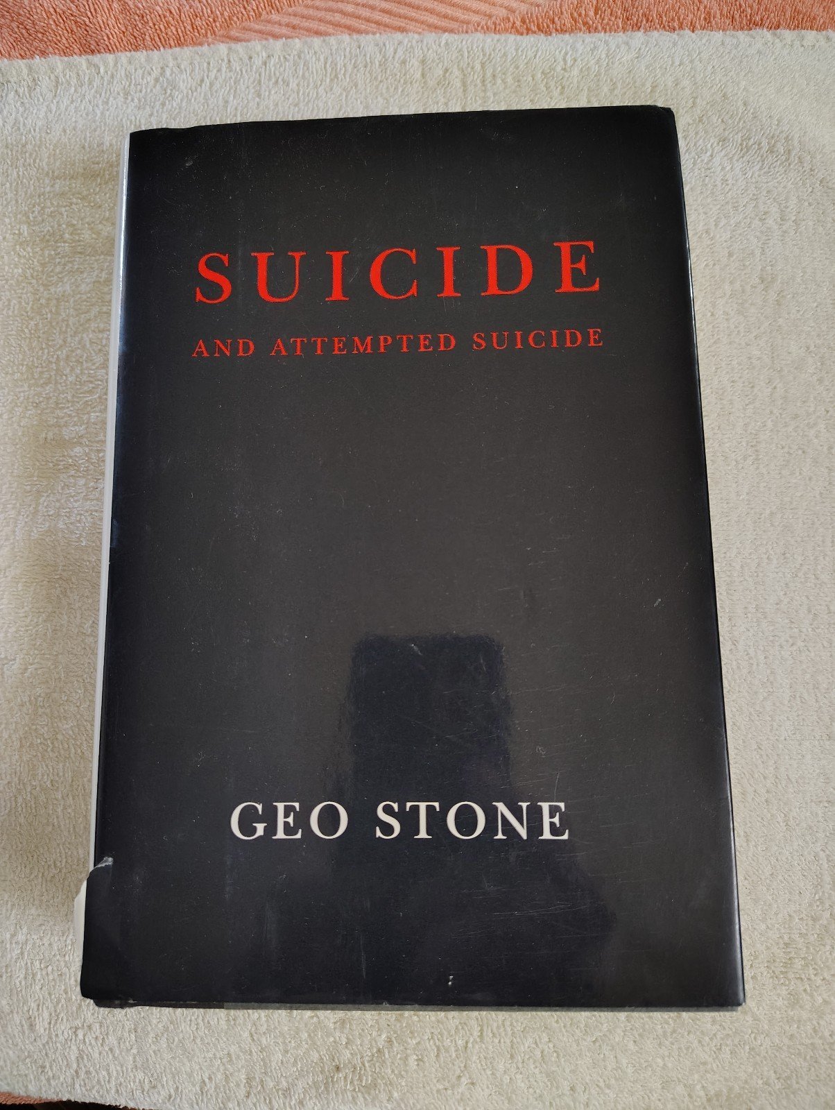 Suicide and attempted suicide geo stone hardcover