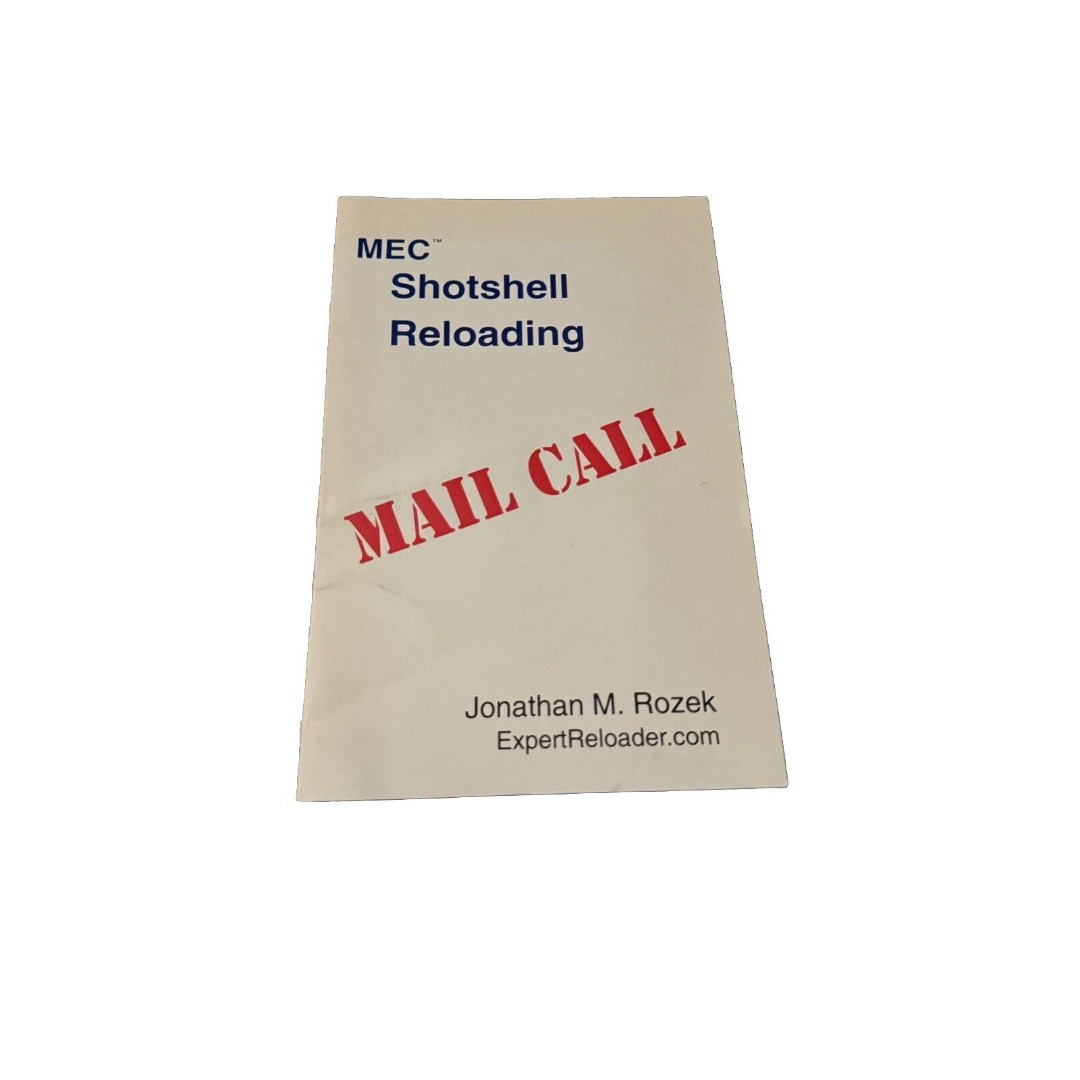 MEC Shotshell Reloading Mail Call Jonathan Rozek Expert Reloader Book