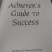 The achievers guide to success
