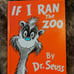 dr seuss if i ran the zoo