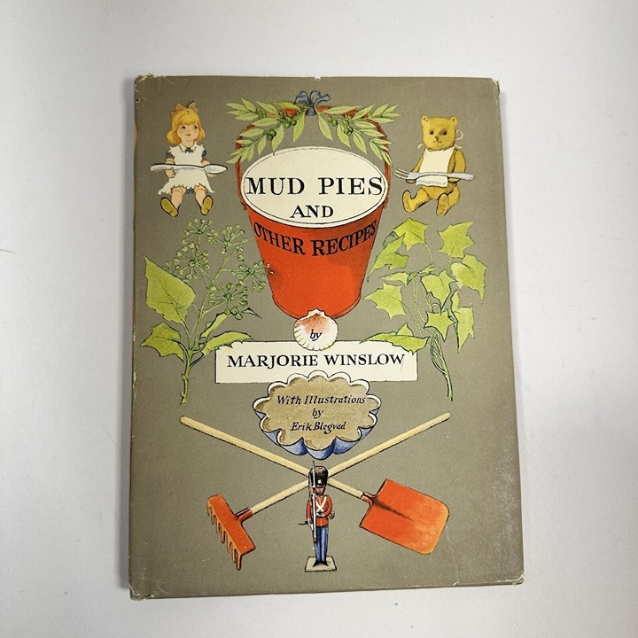 Mud Pies And Other Recipes Marjorie Winslow 1961 1st Edition 1st Printing HC/DJ
