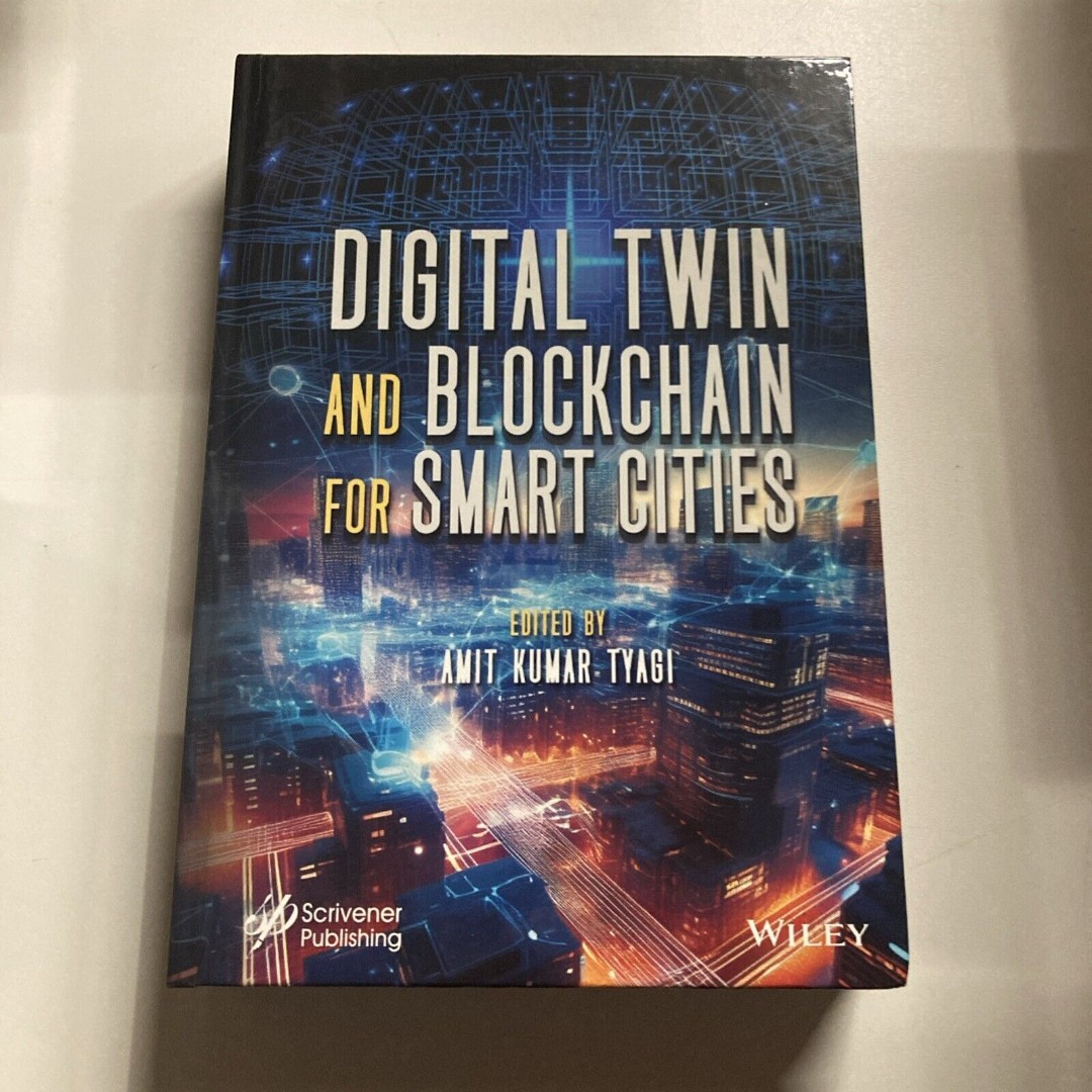 Digital Twin and Blockchain for Smart Cities Tyagi Hardback John Wiley & Sons