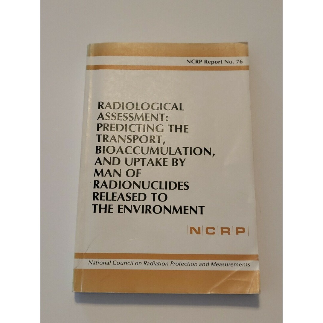 Radiological Assessment: Predicting the Transport Bioaccumulation Uptake 1984