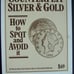 Counterfeit Silver and Gold: How to Spot and Avoid It by Daniel Rosenthal, Ellen