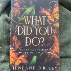 WHAT DID YOU DO? SIGNED PAPERBACK