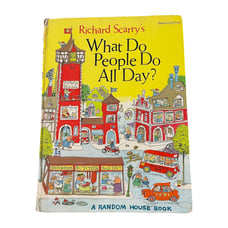 What Do People Do All Day by Richard Scarry Abridged Edition 1979 HC