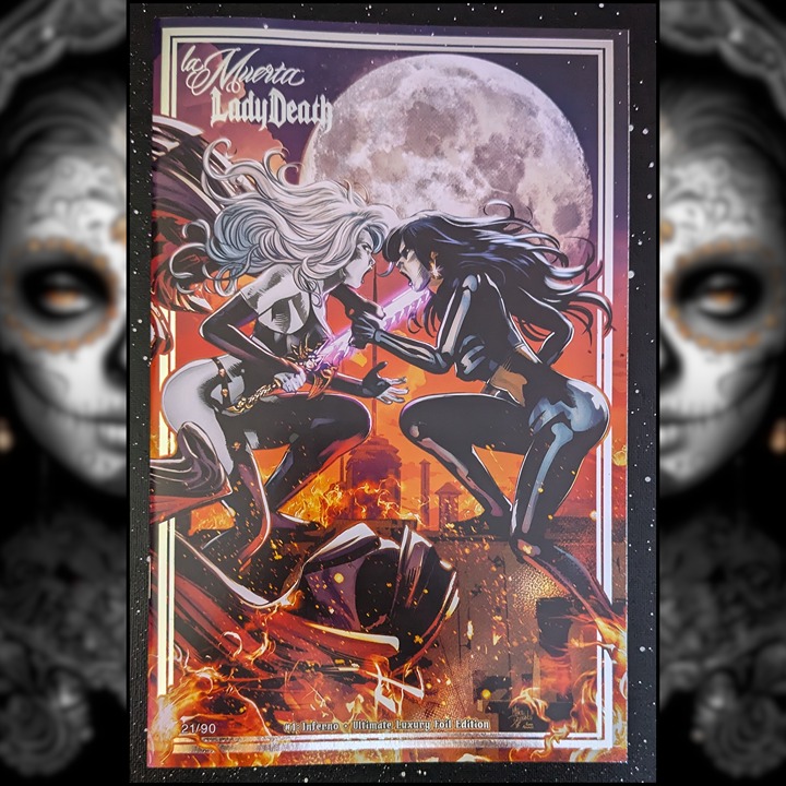 La Muerta Lady Death: Inferno #1 Ultimate Luxury Foil Edition || LTD 90