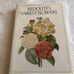 Redoutes Fairest Flowers by Stearn and R