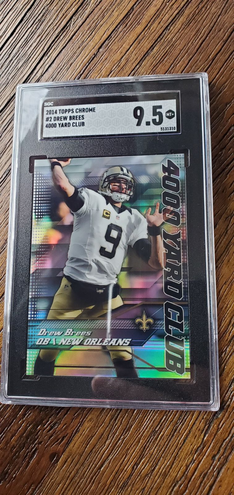 Drew Brees 9.5 SGC Graded HOLO!!