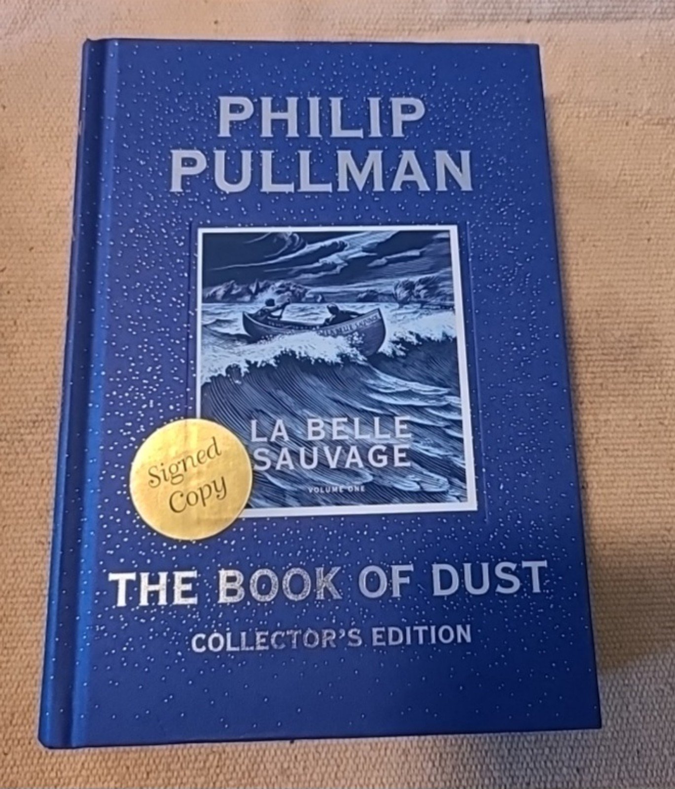 The Book Of Dust La Belle Sauvage - Collector - Signed - Philip Pullman