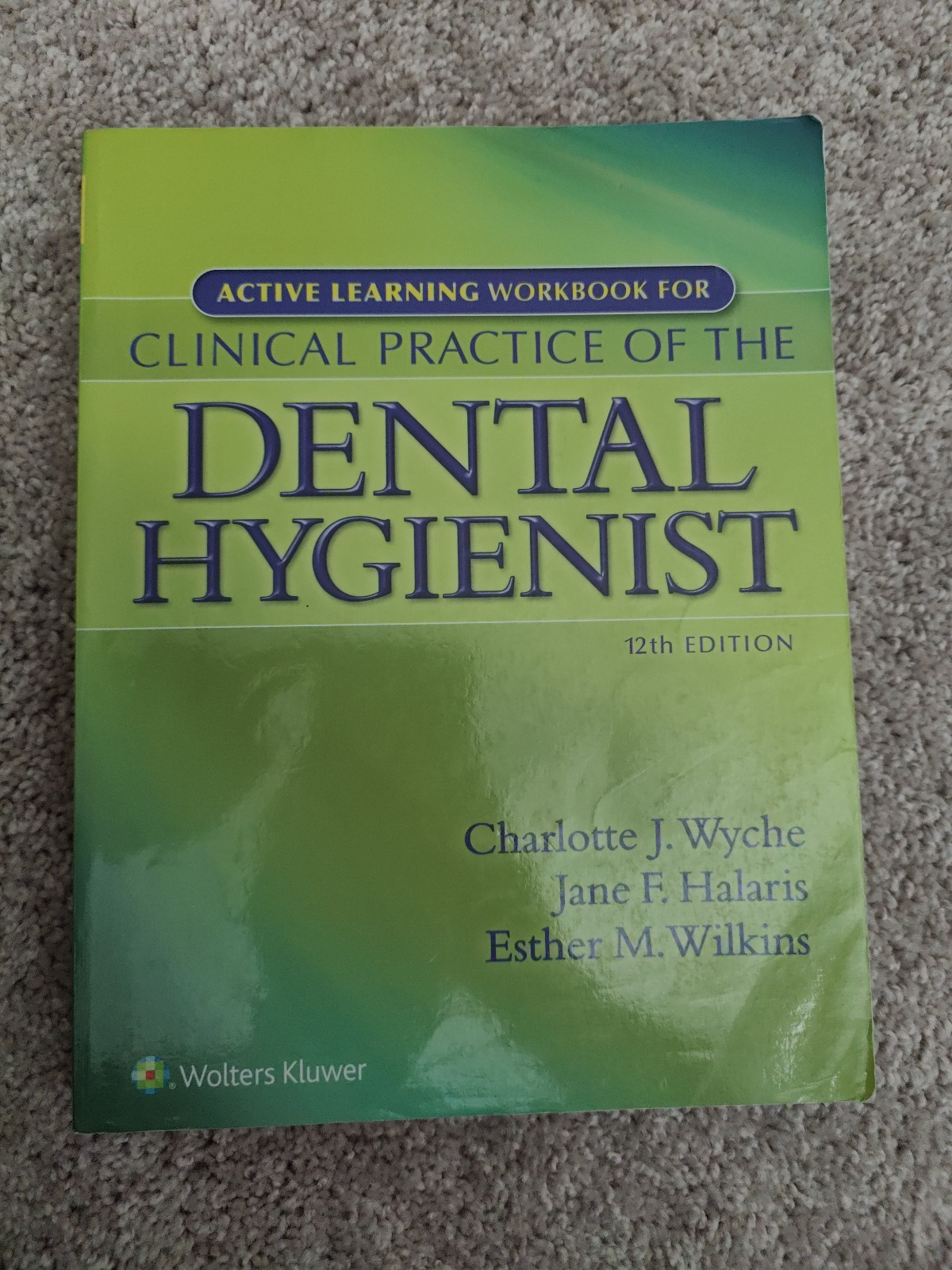Clinical Practice of the Dental Hygienist 12th Edition