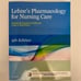 Pharmacology for Nursing Care