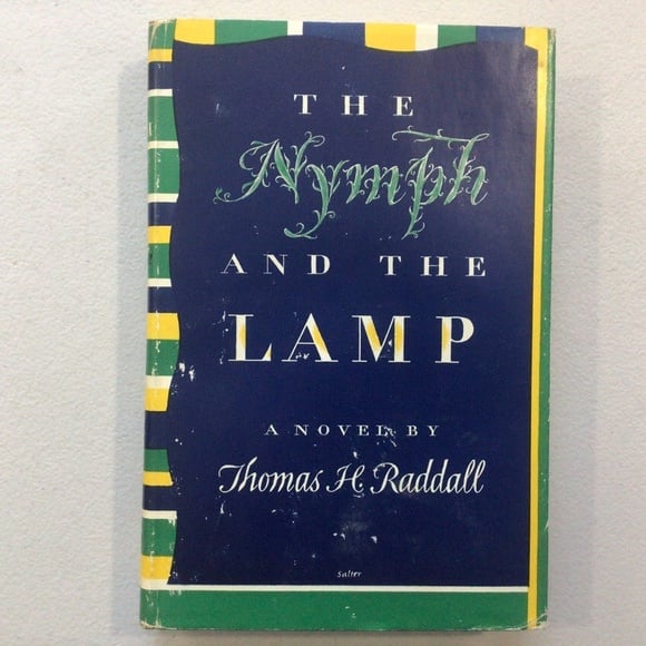 The Nymph and the Lamp by Thomas H. Randall Vintage Hardcover Book