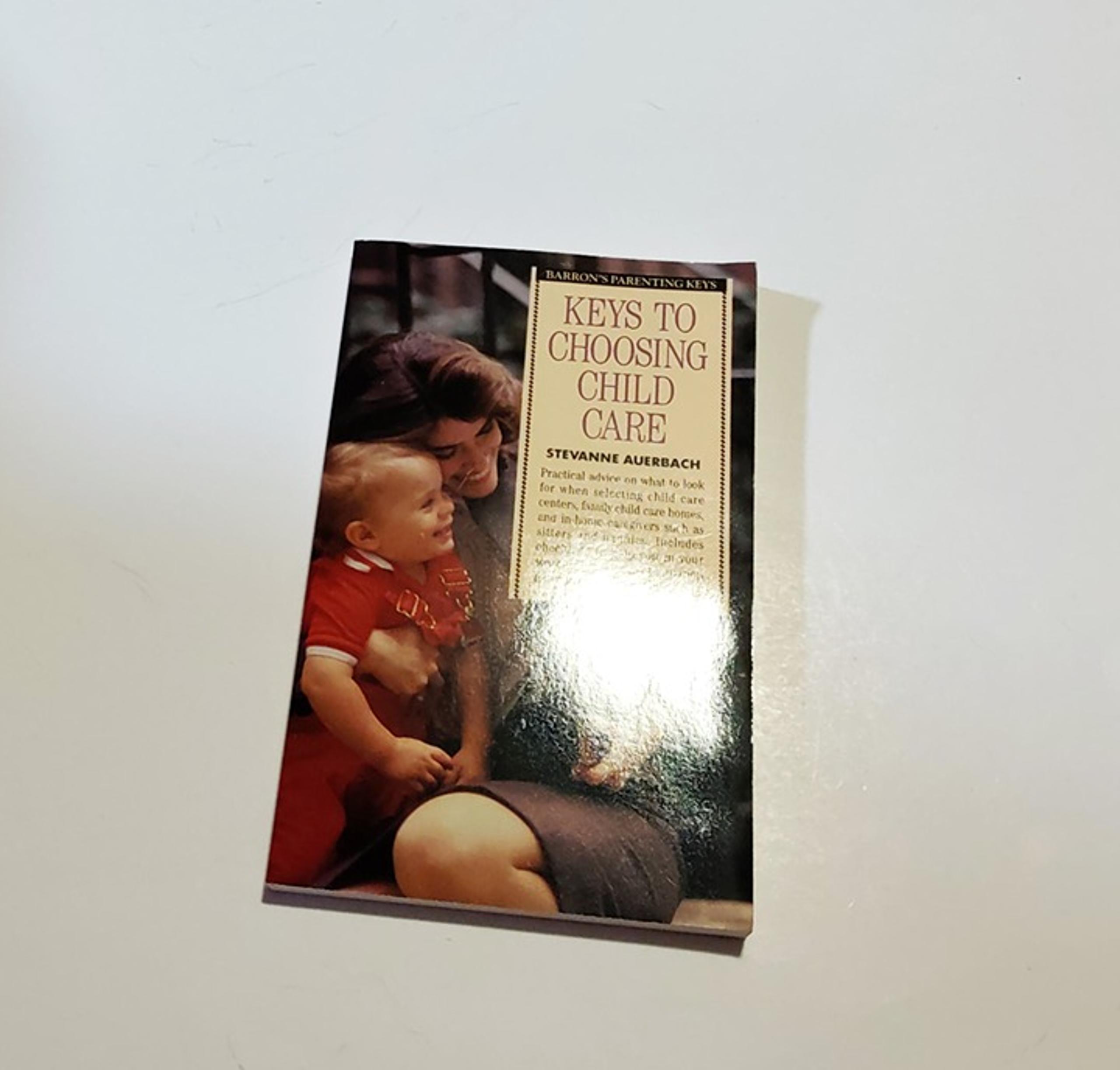 Keys To Choosing Child Care Barron's Parenting Keys Auerbach PB 1991 EXC COND