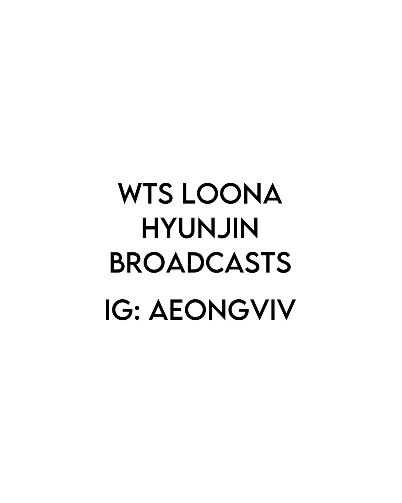 LOONA HYUNJIN BROADCASTS