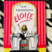 Eloise by Kay Thompson