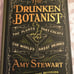 The Drunken Botanist Amy Stewart NYT best seller book