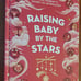Raising Baby by the Stars Hardcover Maressa Brown New Parents Guide to Astrology