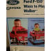 Baby Walker 4 in 1 Ford F150 Pickup Truck w/Sounds and Lights Adjustable Height