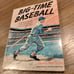 1958 Big Time Baseball by Ben Olan ILLUSTRATED The All-Star Team of all Time