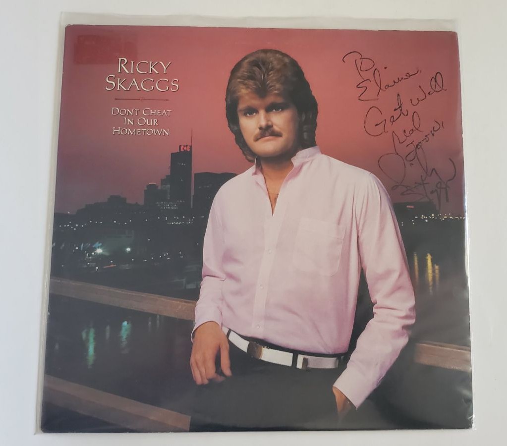 **Signed** Ricky skaggs don't cheat in our hometown vinyl record