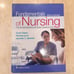 Fundamentals of Nursing, Focus on Nursing Pharm, Photo Atlas of Med Admin,H Asmt