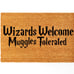 Harry Potter Doormat Wizards Welcome Muggles Tolerated
