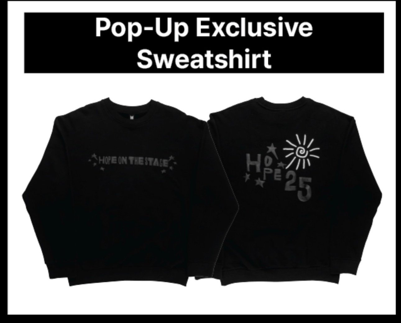 J-hope Hope On The Stage LA Pop Up Exclusive Sweatshirt BTS