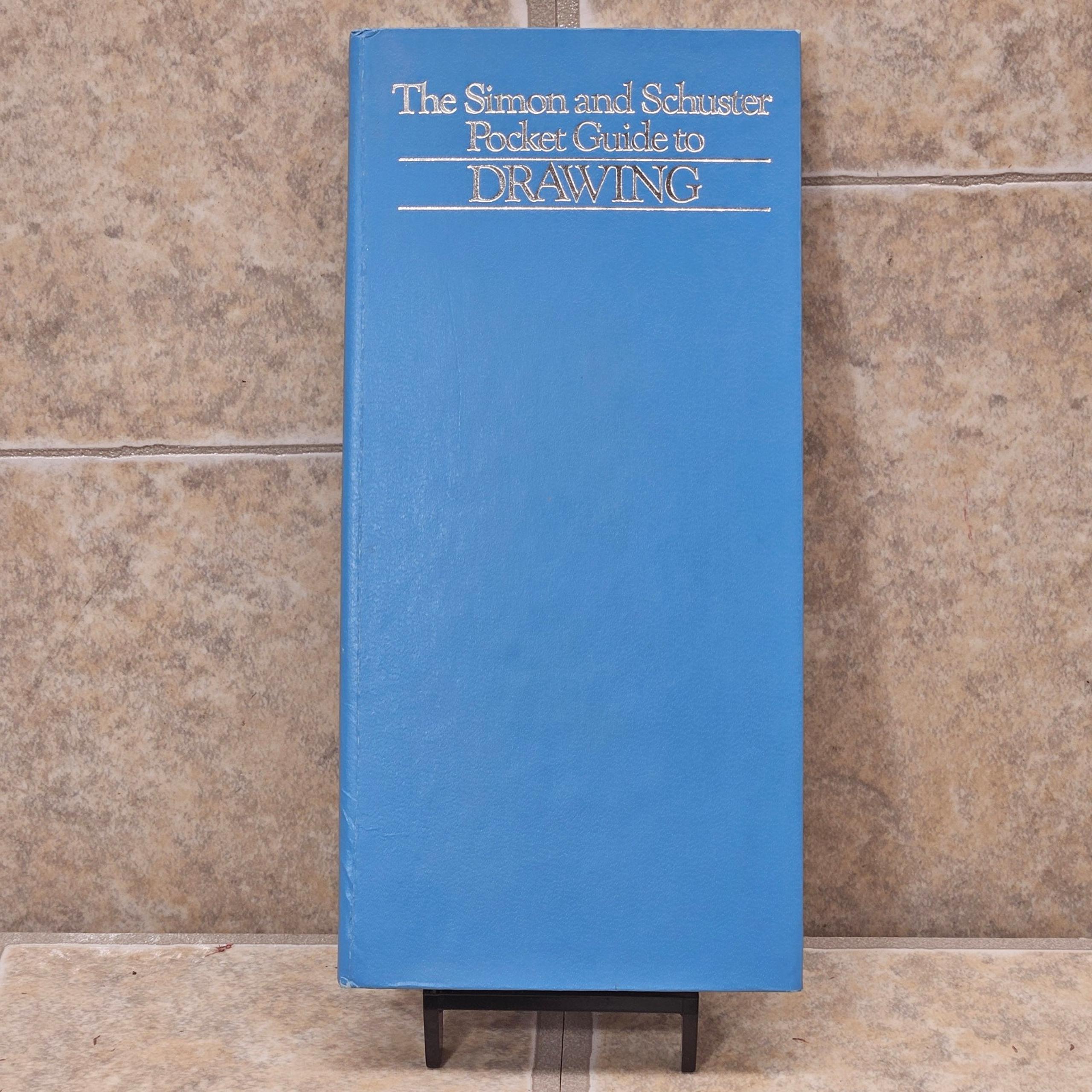 The Simon and Schuster Pocket Guide to DRAWING (1982, Hardcover)