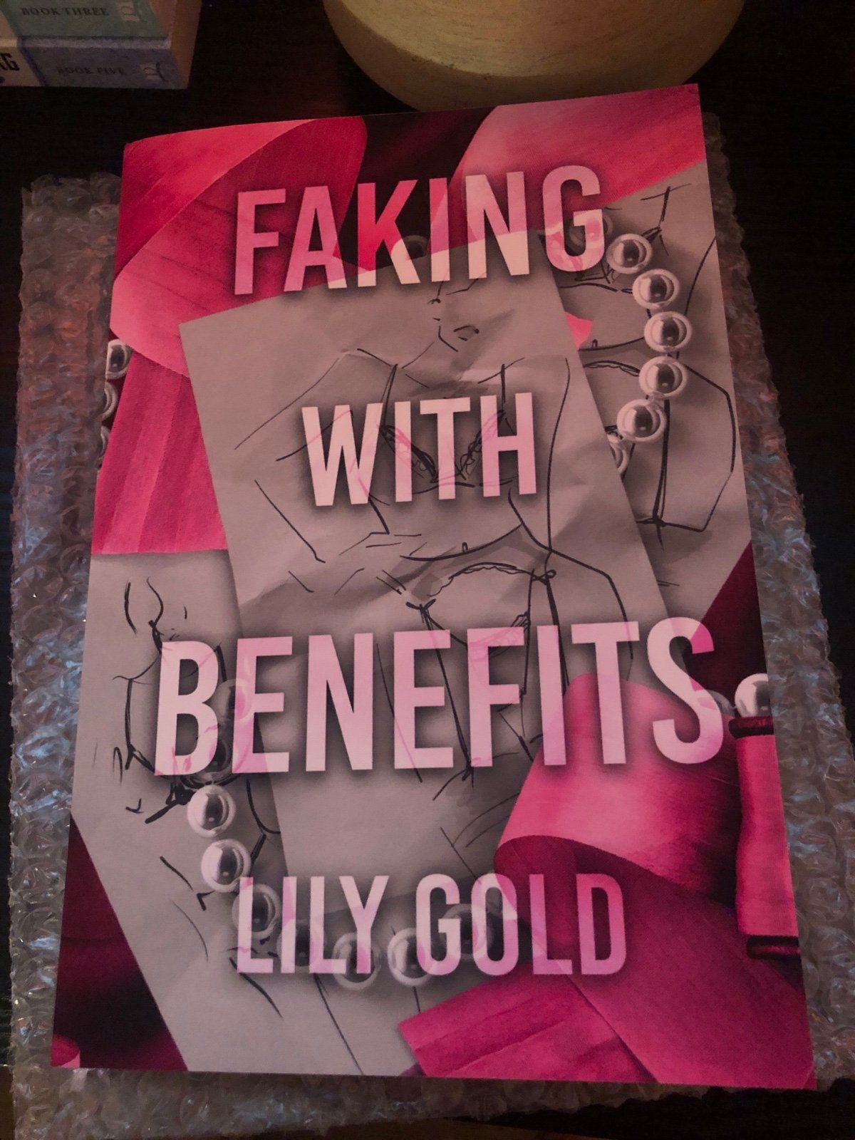 Faking with Benefits by Lily Gold