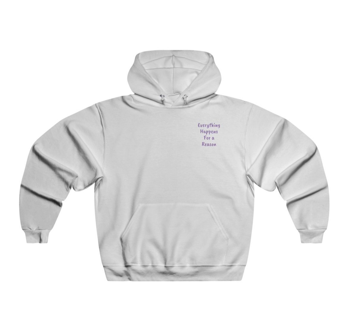 Everything happens for a reason hoodie custom graphic