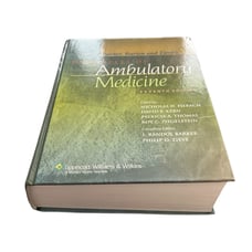 PRINCIPLES OF AMBULATORY MEDICINE 7TH (SEVENTH) EDITION By L. Randol Barker