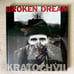 Broken Dream by Antonin Kratochvíl