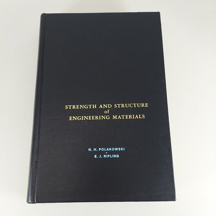 Strength and Structure of Engineering Materials Polakowski and Ripling 1966 HC