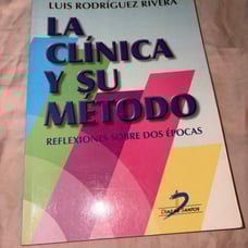 La clínica y su método: Reflexiones sobre dos épocas (Spanish Edition