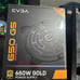 EVGA 640w Gold
