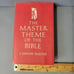 The Master Theme Of The Bible by J Sidlow Baxter Hardcover First Print 1973