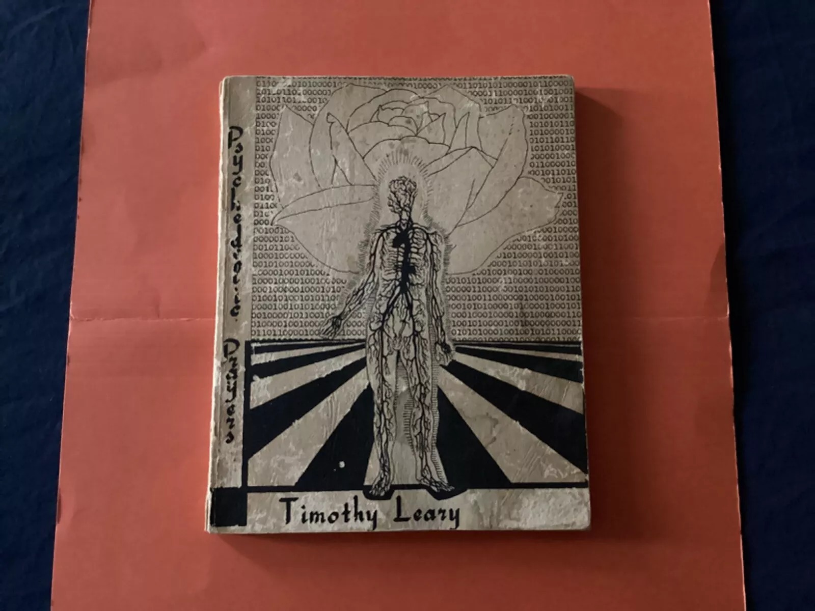 Psychedelic Prayer (after the Tao te Ching) by Timothy Leary. Poets Press: 1966