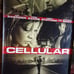 CELLULAR - MOVIE BANNER WITH KIM BASINGER, CHRIS EVENS & JASON STATHAM