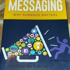 Cheistian Messaging book - Messaging: Why Audience Matters by John Wootton