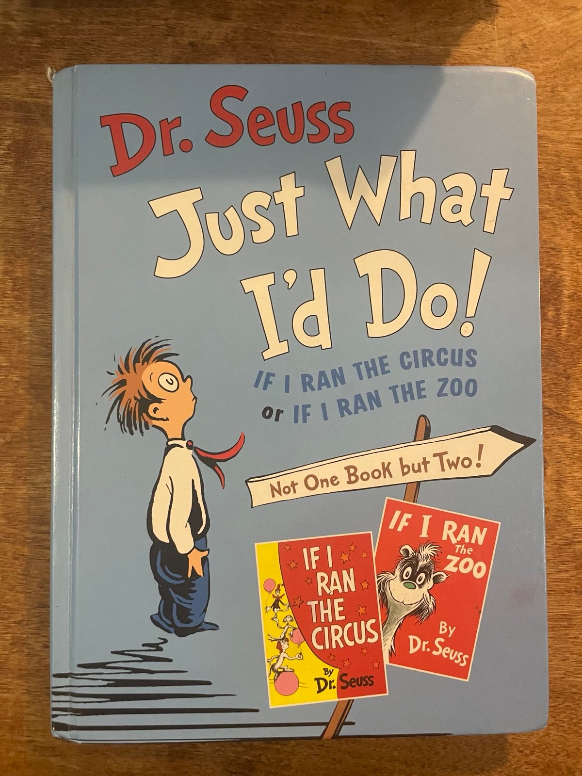 Dr Seuss - Just what I’d do Two books in one First Edition