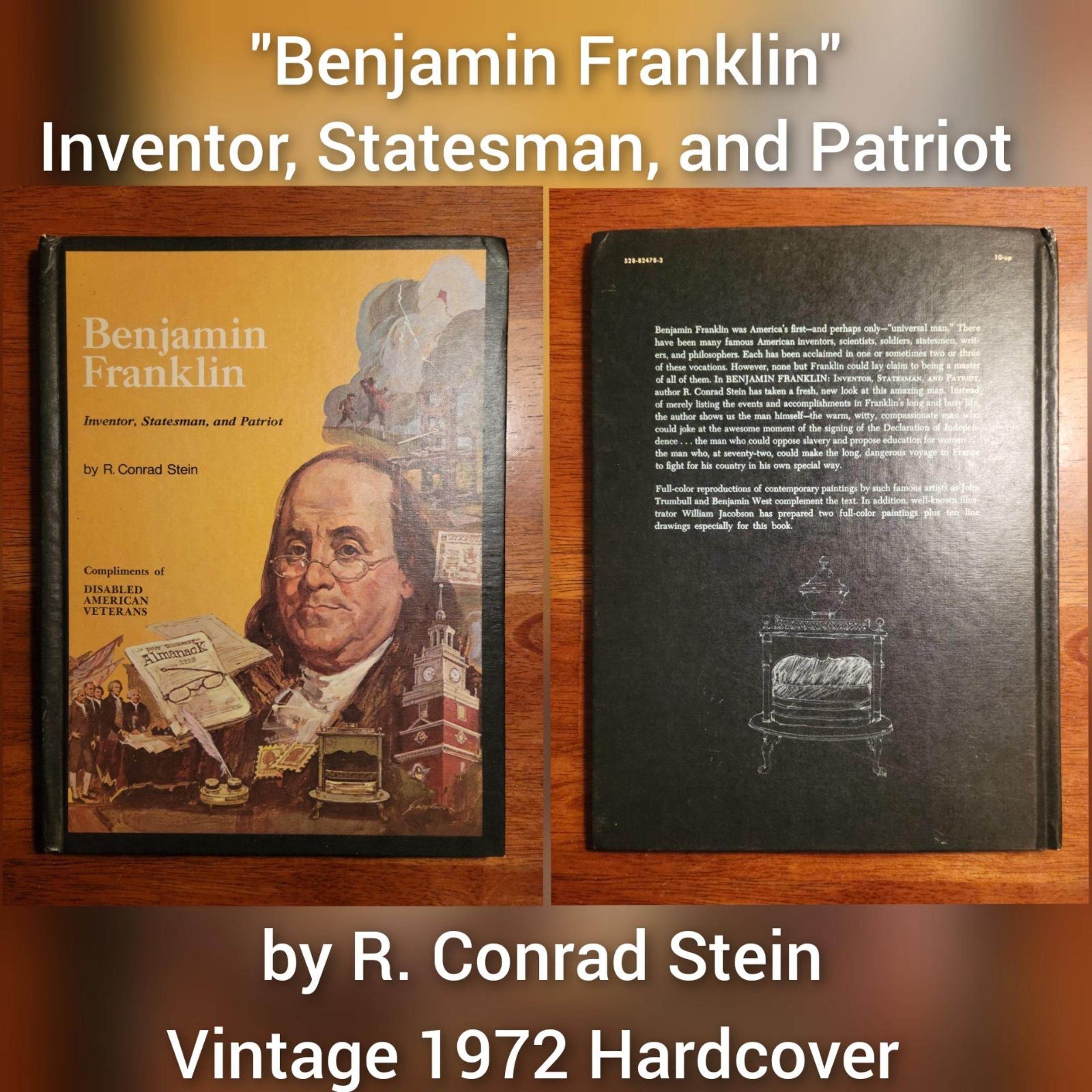 "Benjamin Franklin" by R. Conrad Stein 1972 Hardcover Vintage