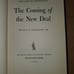The Age of Roosevelt : the Coming of the New Deal First Edition 1959
