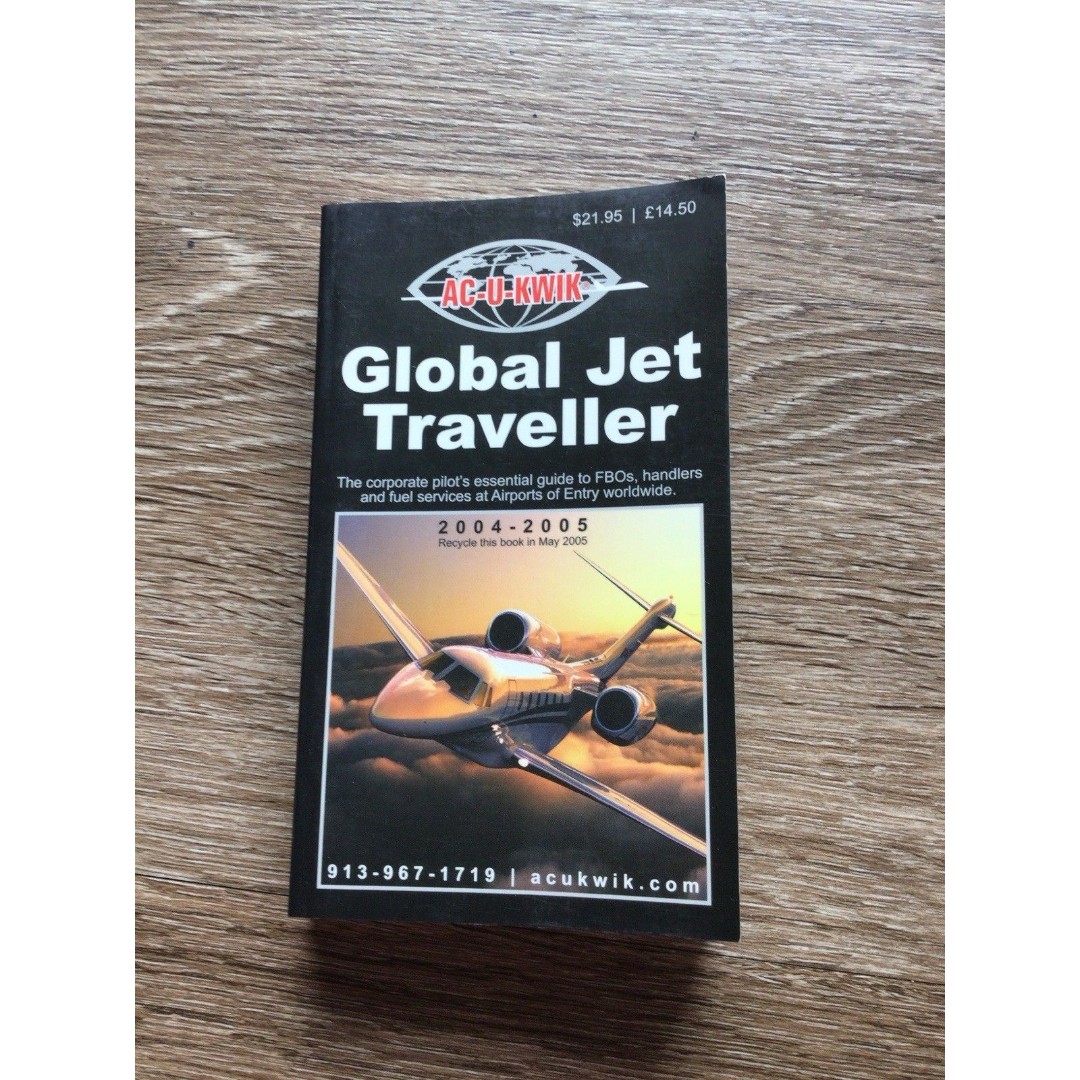 AC-U-KWIK Global Jet Traveller 2004 - 2005 Corporate Pilot Essential Guide Book