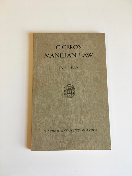 Cicero's Manilian Law 1939 First Edition Book