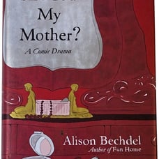 ALISON BECHDEL Are You My Mother? SIGNED HARDCOVER 2012 Memoir Comic Drama HC