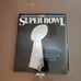 Vintage 1991 The Super Bowl Celebrating a Quarter-Century of America's Greatest