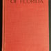 The Seminoles of Florida - M. Moore-Wilson (1920) EARLY PRINTING!