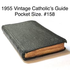 1955 Vintage Catholic’s Guide Manual Pocket Bible #158 Religious Book
